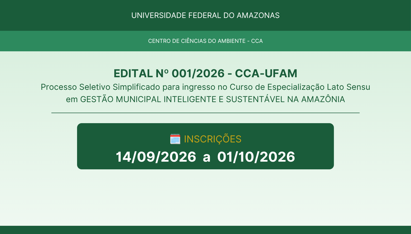PROCESSO SELETIVO SIMPLIFICADO PARA INGRESSO NO CURSO DE ESPECIALIZAÇÃO LATO SENSU - GESTÃO MUNICIPAL INTELIGENTE E SUSTENTÁVEL NA AMAZÔNIA