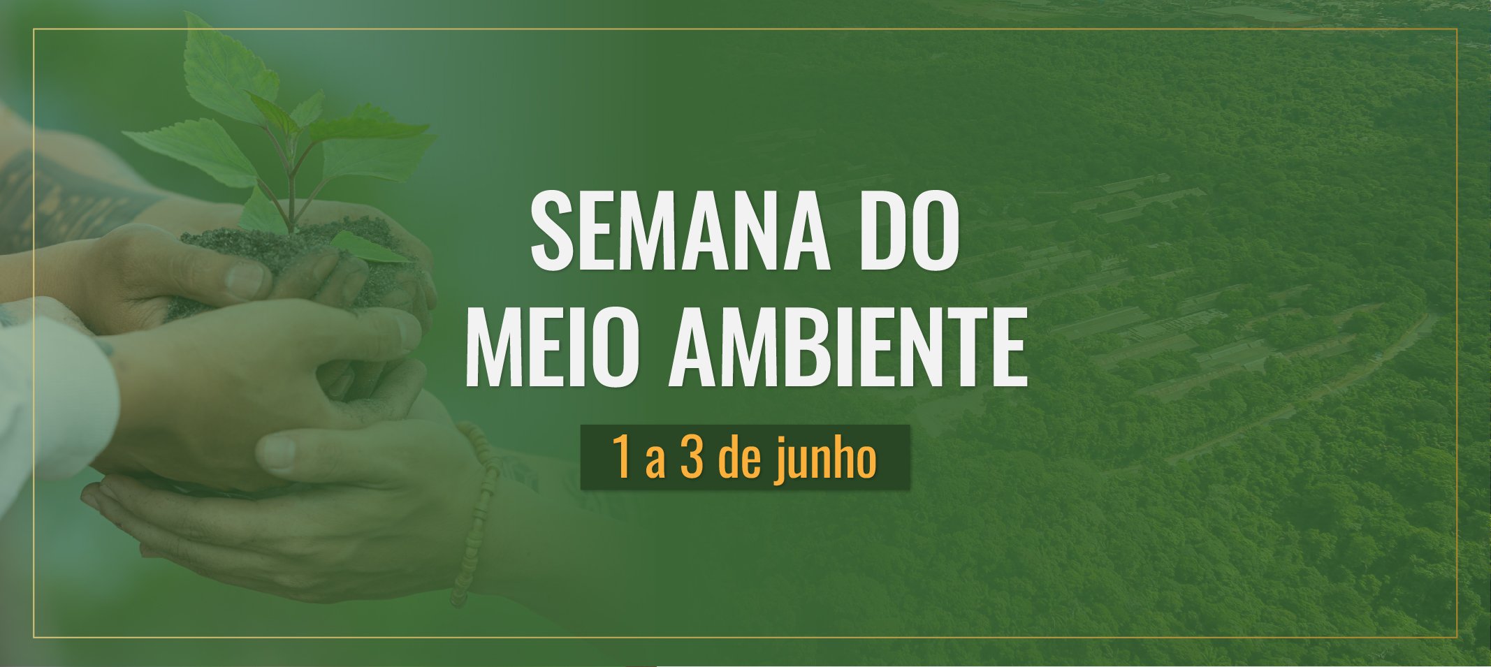 Semana do Meio Ambiente da Ufam reúne palestras, oficinas e ações voltadas à sustentabilidade entre os dias 1 e 3 de junho